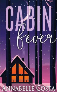 Annabelle Costa — Cabin Fever