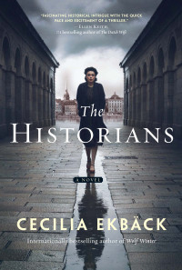 Cecilia Ekbäck — The Historians