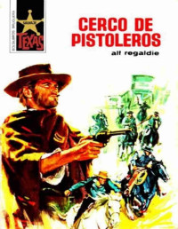 Alf Regaldie — Cerco de pistoleros