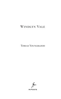 Tobias Youngblood — Windlyn Vale