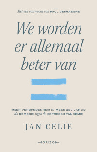 Jan Celie — We worden er allemaal beter van