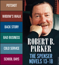 Robert B Parker — The Spenser Novels 13 – 18