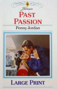 Penny Jordan — Past Passion