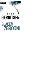 Tess Gerritsen — ?ladem zbrodni