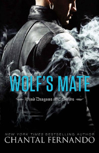 Chantal Fernando — Wolf's Mate (Wind Dragons Motorcycle Club)