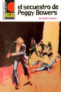 Joseph Berna — El secuestro de Peggy Bowers