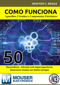 Newton C. Braga — Revista Como Funciona Nº 50