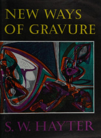 Stanley William Hayter — New Ways of Gravure