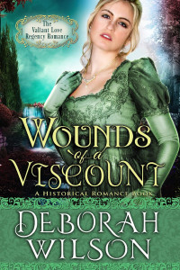 Deborah Wilson — Wounds of A Viscount
