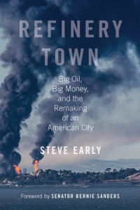 Steve Early — Refinery Town