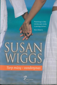 Susan Wiggs — Tarp mūsų - vandenynas
