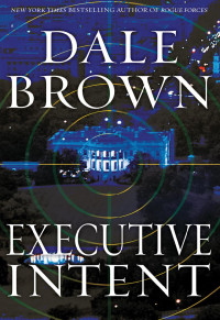 Dale Brown — Executive Intent