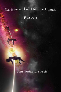 Jesús Judas de Helí — La eternidad de las luces
