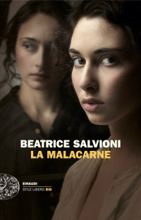 Beatrice Salvioni — La Malacarne