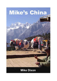 Mike Dixon — Mike's China