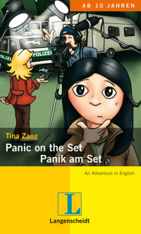 Zang, Tina [Zang, Tina] — Panic on the Set - Panik am Set