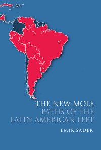 Emir Sader; — The New Mole