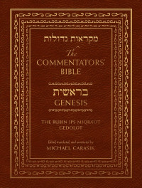 Michael Carasik; — The Commentators' Bible: Genesis