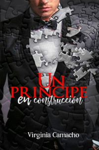 Virginia Camacho — Un Principe En Construccion