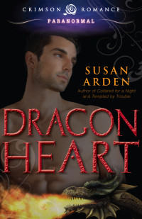 Susan Arden [Arden, Susan] — Dragon Heart