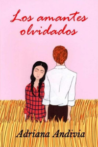 Adriana Andivia — Los amantes olvidados