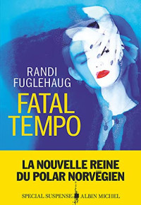 Randi Fuglehaug — Fatal Tempo