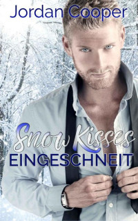 Jordan Cooper — Snow Kisses: Eingeschneit