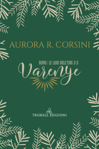 Aurora R. Corsini — Le luci dell'Eos 03.5 - Varenye
