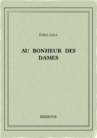 Émile Zola — Au Bonheur des Dames