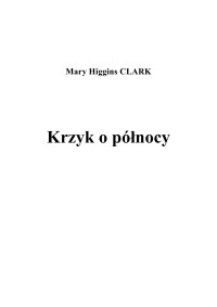 mary higgins clark — krzyk o północy