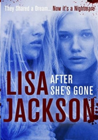 Jackson, Lisa — After She's Gone (West Coast Series 3)