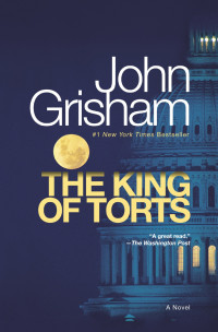 John Grisham — The King of Torts