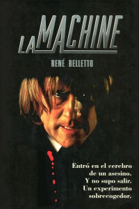 Rene Belletto — La Machine