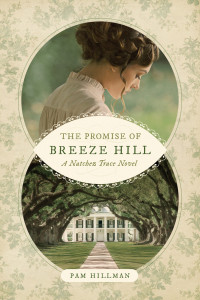 Pam Hillman; — The Promise of Breeze Hill