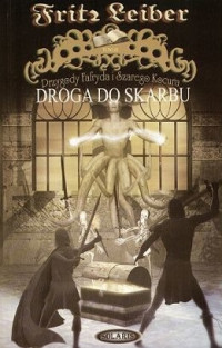 Fritz Leiber — 3. Droga do skarbu