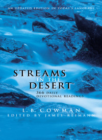 L. B. E. Cowman;Jim Reimann; — Streams in the Desert