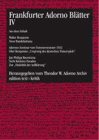 Theodor W. Adorno Archiv — Frankfurter Adorno Blätter IV