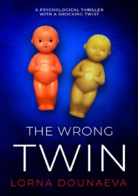 Lorna Dounaeva — The Wrong Twin