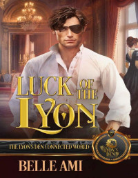 Belle Ami — Luck of the Lyon (The Lyon's Den)
