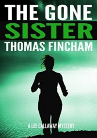 Thomas Fincham — The Gone Sister