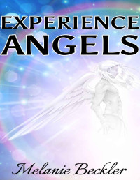 Melanie Beckler [Beckler, Melanie] — Experience Angels