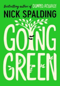Nick Spalding — Going Green