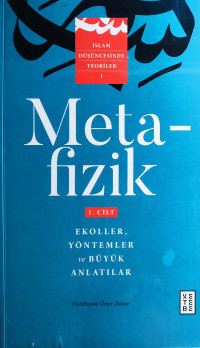 Ömer Türker — Metafizik -1 Ekoller, Yöntemler ve Büyük Anlatılar