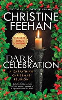 Christine Feehan — Dark Celebration: A Carpathian Reunion