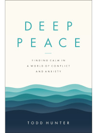 Todd D. Hunter; — Deep Peace