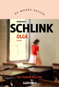 Bernhard Schlink — Olga