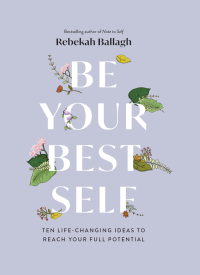 Rebekah Ballagh — Be Your Best Self