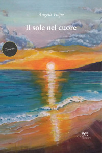 Angela Volpe — Il sole nel cuore