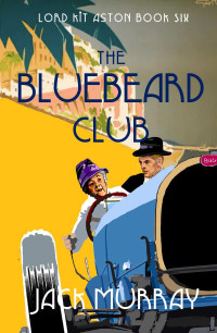 Jack Murray — The Bluebeard Club