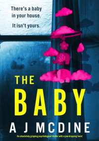 A J McDine — The Baby